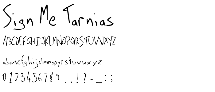 Sign Me Tarnias font